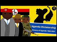 Video thumbnail for How Dictators Killed the Democracy | History of Uganda 1962-2021