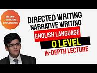 Video thumbnail for Directed Writing and Narrative Writing - Paper 1 - English Language O Level (1123)