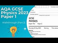 Video thumbnail for AQA GCSE Physics 2023 Paper 1 Walkthrough (Part 2)