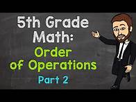 Video thumbnail for Order of Operations | 5th Grade Math (Part 2)
