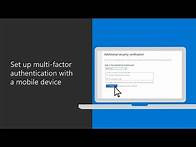 Video thumbnail for Set up multi-factor authentication with a mobile device in Microsoft 365 Business