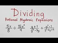 Video thumbnail for Dividing Rational Algebraic Expressions - Grade 8 Math Teacher Gon