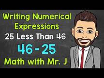 Video thumbnail for Writing Numerical Expressions | Math with Mr. J