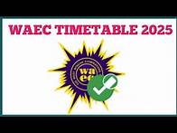Video thumbnail for WAEC Timetable 2025 Is Out! WASSCE Timetable 2025 | Download PDF NOW