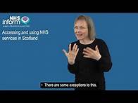 Video thumbnail for Accessing and using NHS services in Scotland - BSL