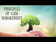 Video thumbnail for Principles of Case Management | Comprehensive Case Management Certification