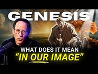 Video thumbnail for ReThinking Genesis: What 'In Our Image' REALLY Means (Genesis 1:26–2:3)