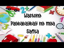 Video thumbnail for FILIPINO GRADE 1 QUARTER 3 -Wastong Pagbabaybay ng mga Salita