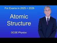 Video thumbnail for GCSE Physics Revision "Atomic Structure"