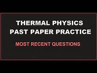 Video thumbnail for Thermal Physics | Topical Past Paper Practice | O-Level / IGCSE Physics
