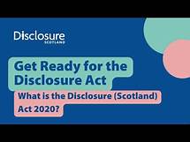 Video thumbnail for Get Ready for the Disclosure Act: What is the Disclosure (Scotland) Act 2020?