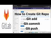 Video thumbnail for how to create git repository and push to gitlab