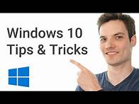 Video thumbnail for Windows 10 Tips and Tricks