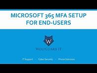 Video thumbnail for End-User walkthrough for setting up MFA on Microsoft 365
