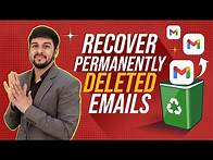 Video thumbnail for How to Recover Permanently Deleted Emails from Gmail