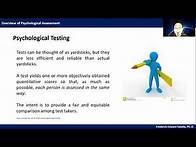 Video thumbnail for An Academic Lecture: Overview of Psychological Assessment