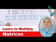 Video thumbnail for Learn to Multiply Matrices (Matrix Math) - [3]