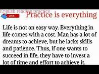 Video thumbnail for 152, practice is everything/how to read english paragraph /learn English @Englishreadingpractice