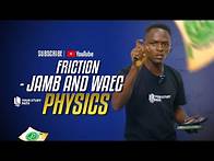 Video thumbnail for 2025 JAMB AND WAEC PHYSICS - FRICTION