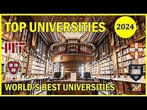 Video thumbnail for Top University Rankings 2024 | World's Best Universities
