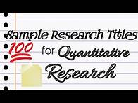 Video thumbnail for Sample Research Titles for Quantitative Research