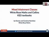 Video thumbnail for How to use White Rose Maths for Key Stage 3 with mixed attainment groups