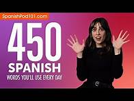 Video thumbnail for 450 Spanish Words You'll Use Every Day - Basic Vocabulary #85