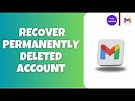 Video thumbnail for How to Recover Permanently Deleted Gmail Account