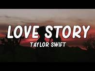 Video thumbnail for Taylor Swift - Love Story (Lyrics) "romeo save me"