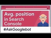 Video thumbnail for Average Position in Google Search Console