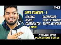 Video thumbnail for Lecture 42: OOPs Concepts in C++ || Part-1