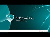 Video thumbnail for ESD Essentials: IEC 61000-4-2 Rating