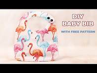 Video thumbnail for How to make a baby bib - FREE Baby Bib Pattern in 2 sizes
