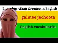 Video thumbnail for barumsaa Afaan oromoo fi ingliffaa kutaa 4 ffaa galmee jechoota .