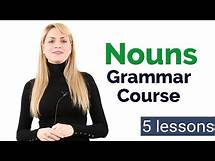 Video thumbnail for Learn Nouns | Basic English Grammar Course | 5 Lessons