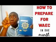 Video thumbnail for Getting A's in WAEC|How to PREPARE for WAEC in one MONTH