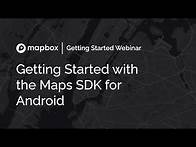 Video thumbnail for Getting Started with the Maps SDK for Android - Basics