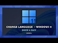 Video thumbnail for Windows 11 - How To Change System Language - (Quick & Easy)