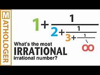 Video thumbnail for Infinite fractions and the most irrational number
