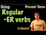 Video thumbnail for 01034 Spanish Lesson - Present Tense - regular -ER verbs