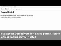 Video thumbnail for Fix: Access Denied you don't have permission to access on this server