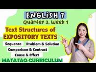 Video thumbnail for EXPOSITORY TEXTS||Structures of Expository Texts||ENGLISH 7| Week 1|| QUARTER 3||MATATAG CURRICULUM