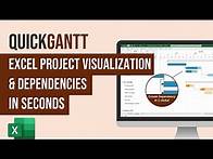 Video thumbnail for QuickGantt: Excel Project Visualization & Dependencies in Seconds - Gantt Chart Template
