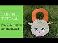 Video thumbnail for DIY Sheep baby bib - ITH machine embroidery designs - Garden of designs