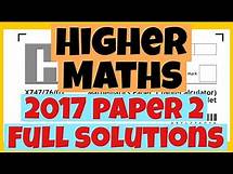 Video thumbnail for Higher MATHS 2017 Paper 2 - FULL SOLUTIONS!