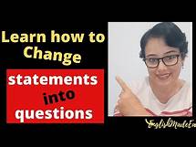 Video thumbnail for Learn How To Change Statements Into Questions/ Explanation, Rules, Examples and Practice Questions