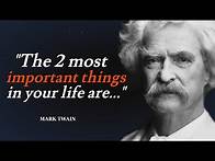 Video thumbnail for Mark Twain 36 Quotes - Best Quotes from Mark Twain that are worth listening to!