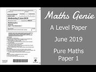 Video thumbnail for Edexcel A Level June 2019 Pure Maths Exam 1 Paper Walkthrough