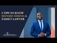 Video thumbnail for 5 tips to know before hiring a Family Lawyer