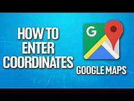Video thumbnail for How To Enter Coordinates On Google Maps Tutorial